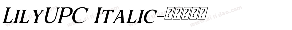 LilyUPC Italic字体转换